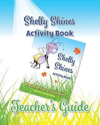 bokomslag Shelly Shines Activity Book: Teacher's Guide