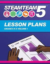 bokomslag STEAMTEAM 5 STEM/STEAM Lesson Plans