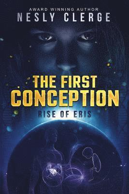 bokomslag The First Conception: Rise of Eris