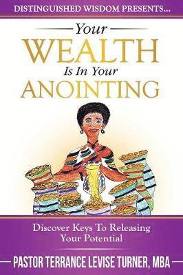 Your Wealth Is In Your Anointing 1