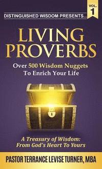 bokomslag Distinguished Wisdom Presents . . . &quot;Living Proverbs&quot;-Vol.1
