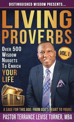 bokomslag Distinguished Wisdom Presents . . . &quot;Living Proverbs&quot;-Vol.1