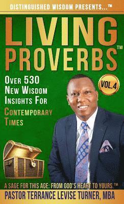 bokomslag Distinguished Wisdom Presents . . . &quot;Living Proverbs&quot;-Vol. 4