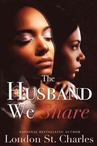 bokomslag The Husband We Share