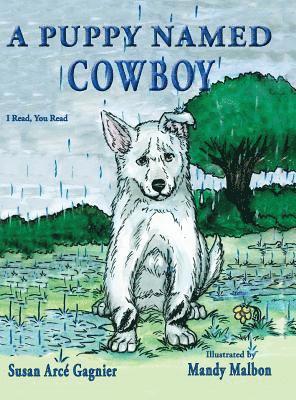 A Puppy Named Cowboy 1