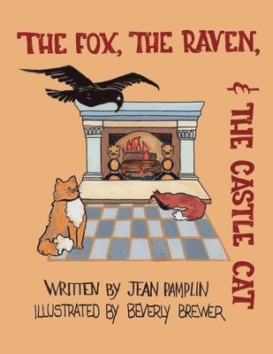 Jean Pamplin - The Fox, the Raven, & the Castle Cat, Häftad