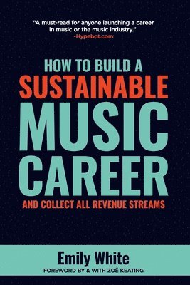 How to Build a Sustainable Music Career and Collect All Revenue Streams 1