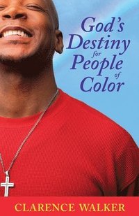 bokomslag God's Destiny for People of Color