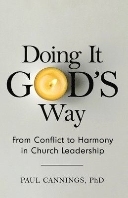 Paul Cannings - Doing it God's Way, Häftad