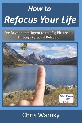 bokomslag How to Refocus Your Life