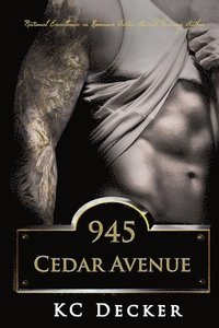 bokomslag 945 Cedar Avenue: a BDSM Erotic Romance