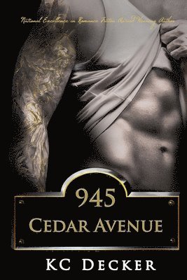 Kc Decker, KC Decker - 945 Cedar Avenue, Häftad