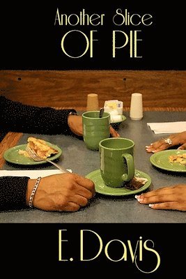 E. Davis - Another Slice of Pie, Häftad