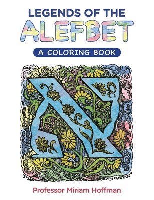 Legends of the AlefBet: A Coloring Book 1