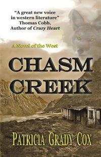 bokomslag Chasm Creek: A Novel of the West