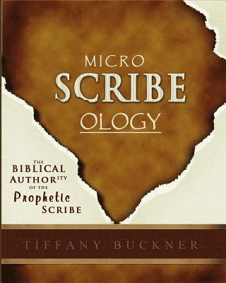 bokomslag Microscribeology: The Biblical Authority of the Prophetic Scribe