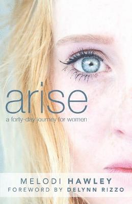 Melodi Hawley - Arise, Häftad