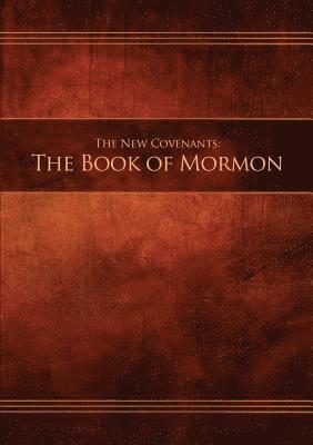 The New Covenants, Book 2 - The Book of Mormon 1