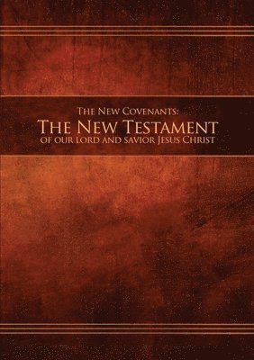 bokomslag The New Covenants, Book 1 - The New Testament