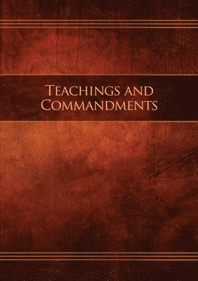 bokomslag Teachings and Commandments, Book 1 - Teachings and Commandments