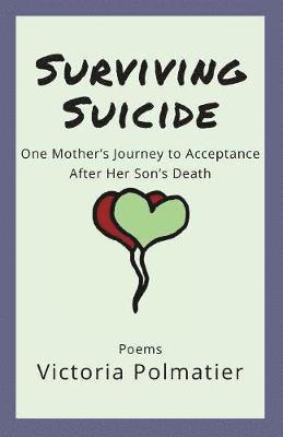 Victoria Polmatier, Kerri Miller - Surviving Suicide, Häftad