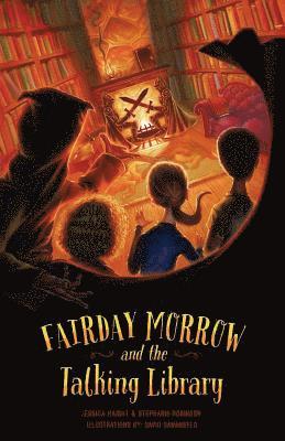 Jessica Haight, Stephanie Robinson - Fairday Morrow and the Talking Library, Häftad