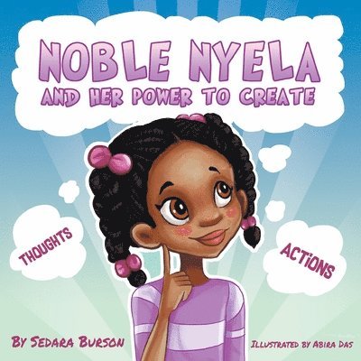 Noble Nyela And Her Power To Create 1