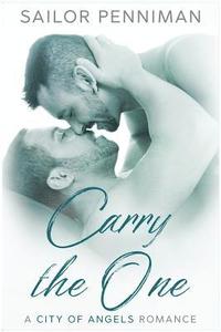 bokomslag Carry the One: A City of Angels Romance