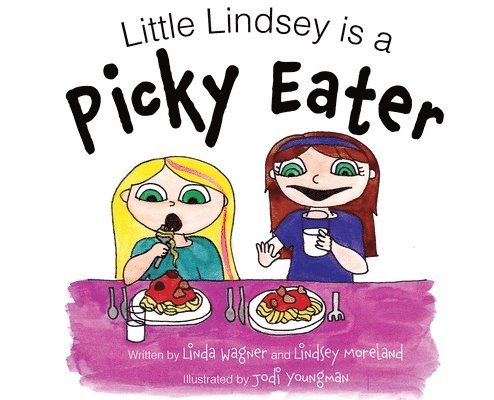 Little Lindsey is a Picky Eater 1