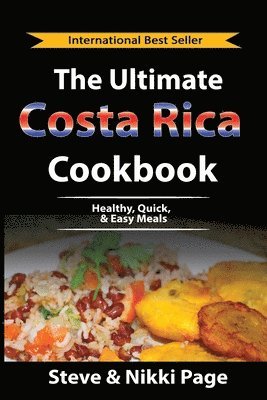 The Ultimate Costa Rica Cookbook 1