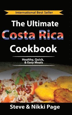 The Ultimate Costa Rica Cookbook 1