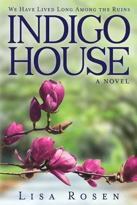 Lisa Rosen - Indigo House, Häftad