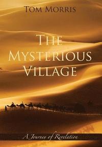 bokomslag The Mysterious Village