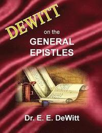 bokomslag DeWitt on the General Epistles