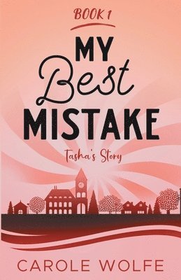 My Best Mistake