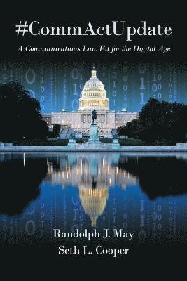Randolph J May, Seth L Cooper - #CommActUpdate, Häftad