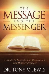 bokomslag The Message & The Messenger