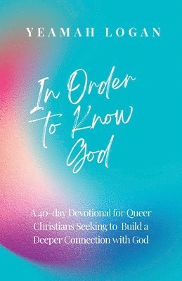bokomslag In Order to Know God