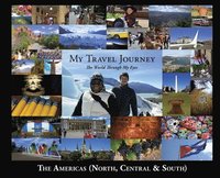 bokomslag My Travel Journey - The World Through My Eyes