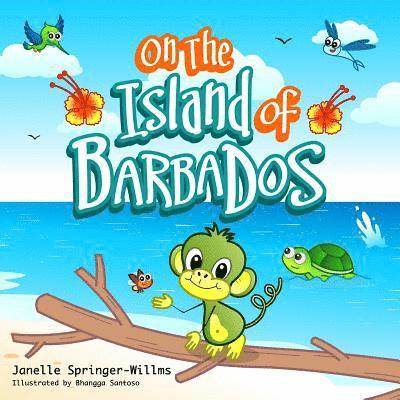 On The Island Of Barbados: Learn to Count the Caribbean Way