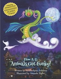 bokomslag From A-Z Animals Get Funky!