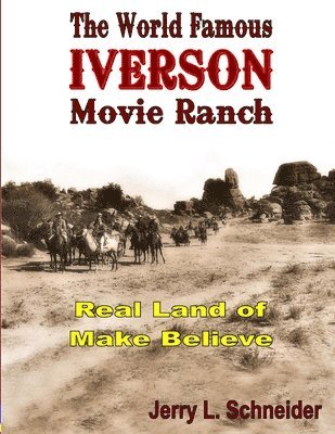 bokomslag World Famous Iverson Movie Ranch