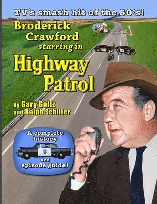 bokomslag Broderick Crawford Starring in Highway Patrol