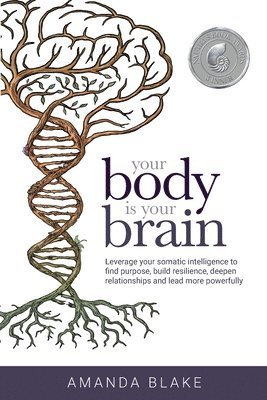 Your Body is Your Brain 1