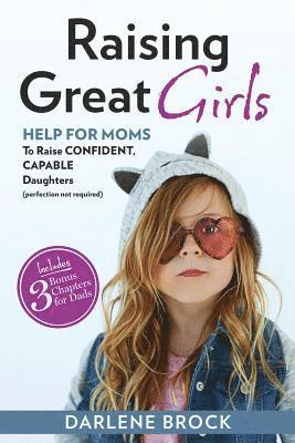 Raising Great Girls 1