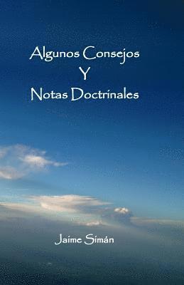 bokomslag Algunos Consejos y Notas Doctrinales