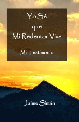 bokomslag Yo Sé que Mi Redentor Vive