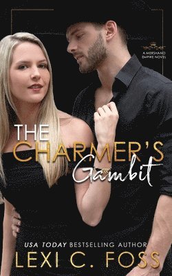 Lexi C Foss - Charmer's Gambit, Häftad