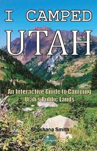 bokomslag I Camped Utah