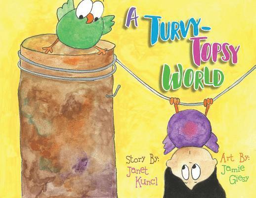 A Turvy-Topsy World 1